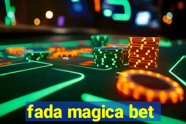 fada magica bet